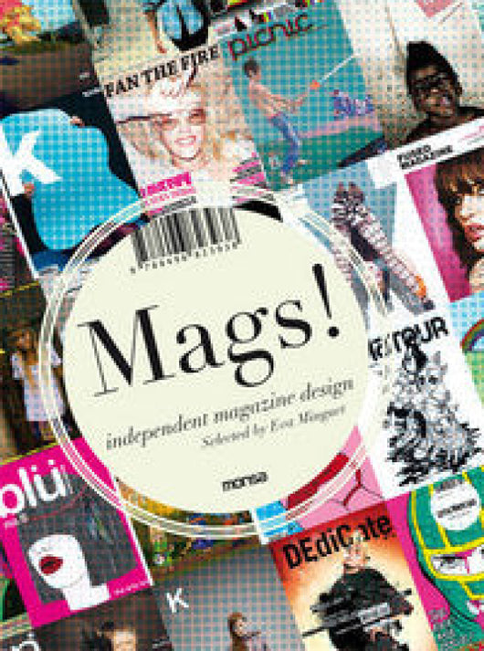 Mags! Independent Magazine Design Libro