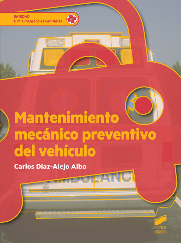 Mantenimiento Mecánico Preventivo Del Vehículo Libro