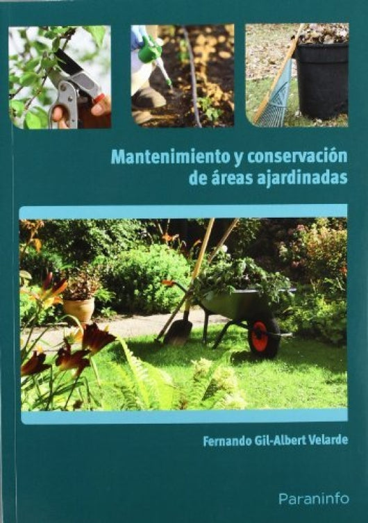 Mantenimiento Y Conservación De Áreas Ajardinadas Libro