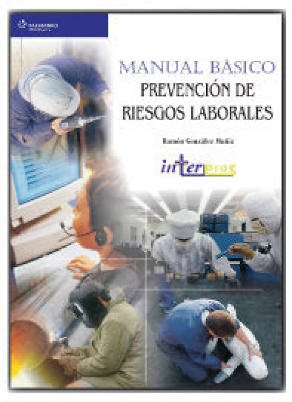 Manual Básico. Prevención Riesgos Laborales Libro