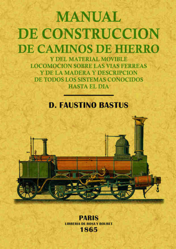 Manual De Construcción Caminos Hierro Libro