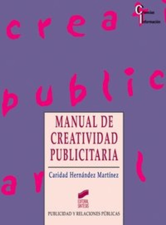 Manual De Creatividad Publicitaria Libro