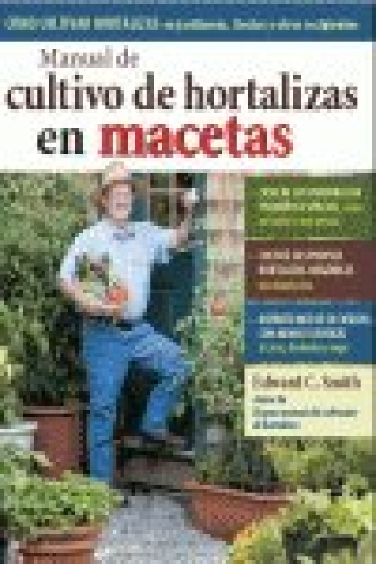 Manual De Cultivo Hortalizas En Macetas Libro