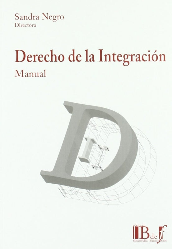 Manual De Derecho La Integracion Libro