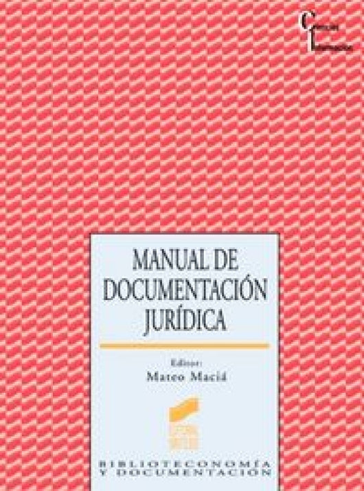 Manual De Documentación Jurídica Libro