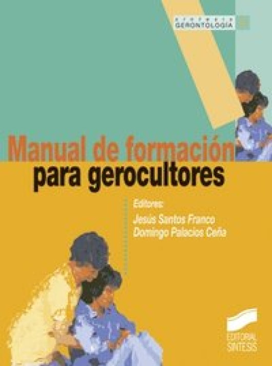 Manual De Formación Para Gerocultores Libro