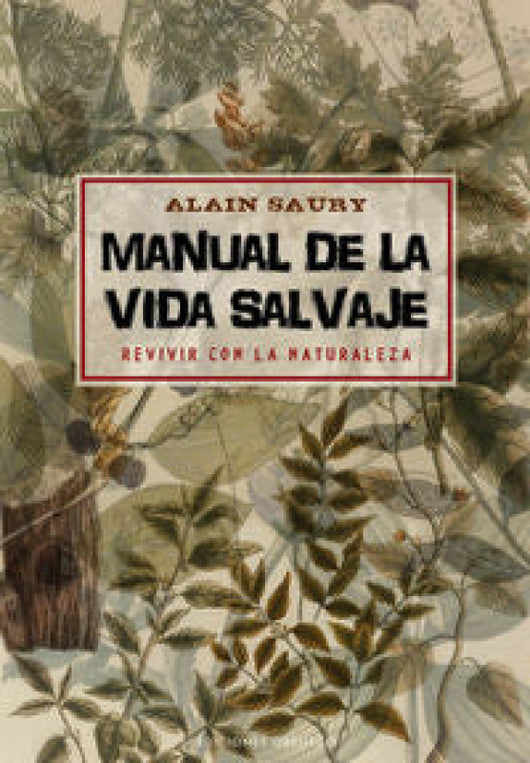 Manual De La Vida Salvaje Libro