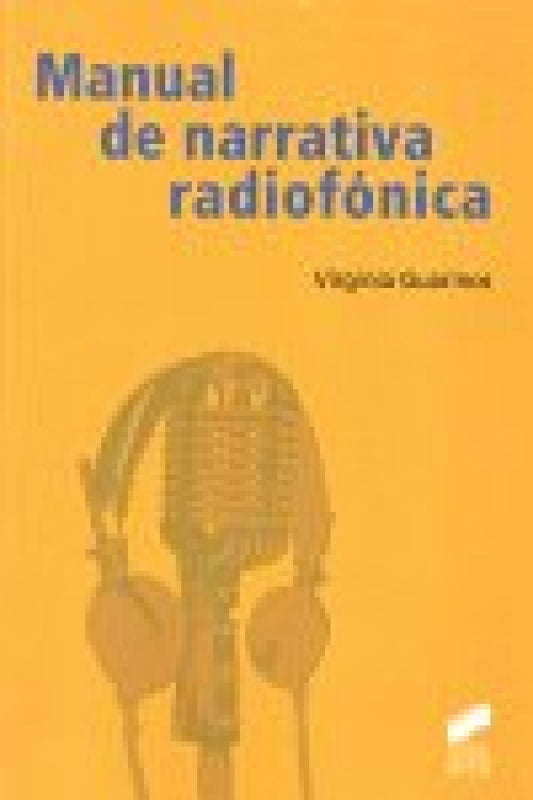 Manual De Narrativa Radiofónica Libro