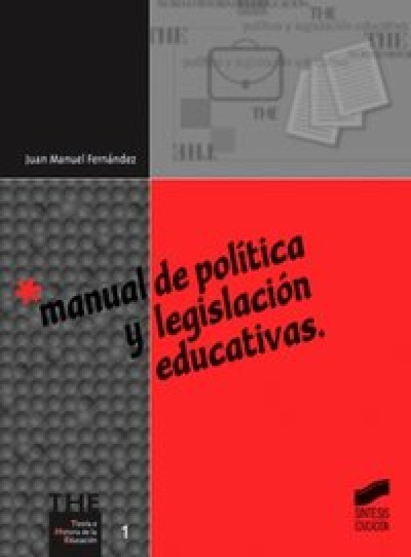 Manual De Política Y Legislación Educativas Libro