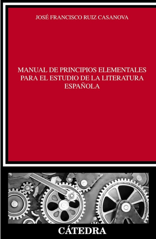 Manual De Principios Elementales Para El Estudio La Literatura Española Libro