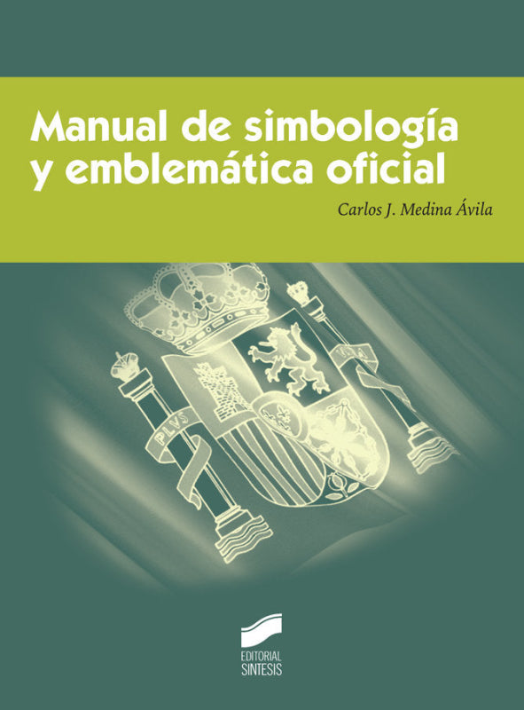 Manual De Simbología Y Emblemática Oficial Libro