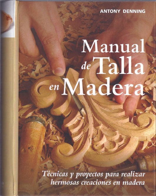 Manual De Talla En Madera Libro