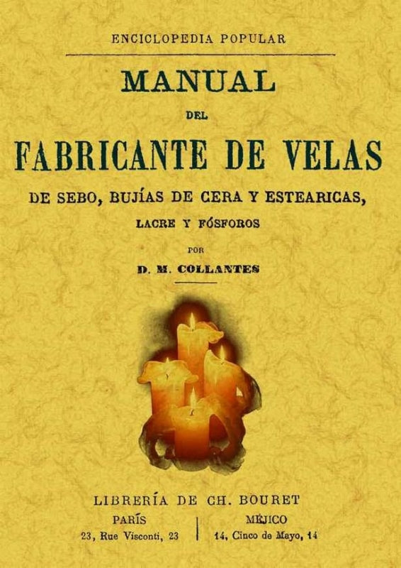 Manual Del Fabricante De Velas Sebo Bujías Cera Y Estearicas Lacre Fósforo Libro