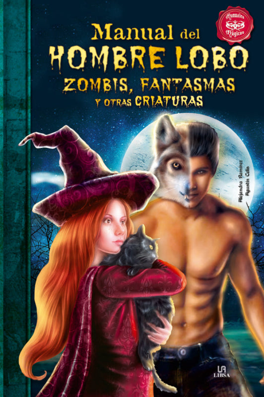 Manual Del Hombre Lobo Zombis Fantasmas Y Otras Criaturas Libro