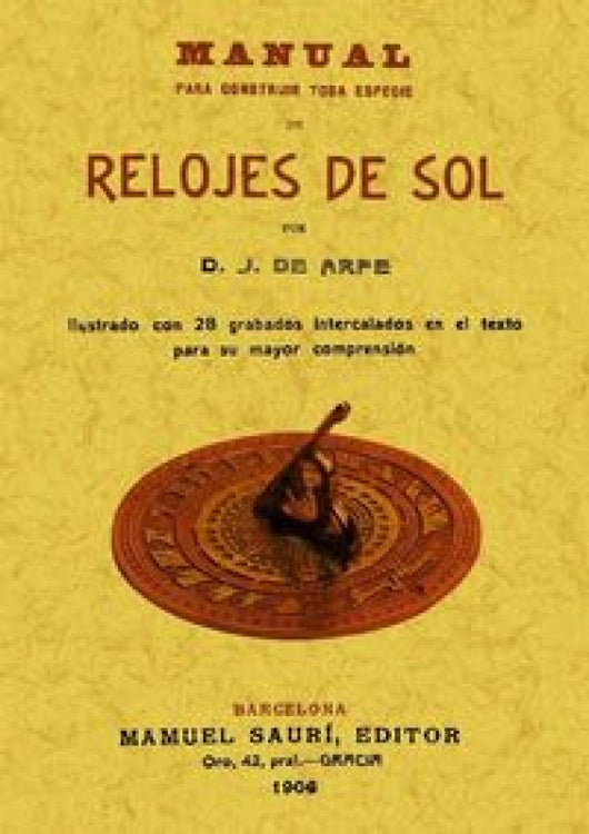 Manual Para Construir Toda Especie De Relojes Sol. Libro