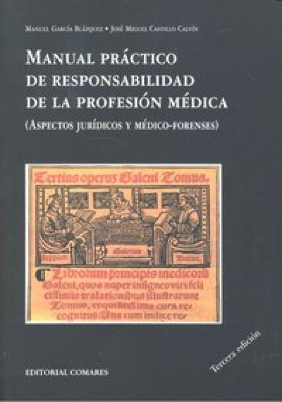 Manual Practico De Responsabilidad La Profesion Medica . Libro