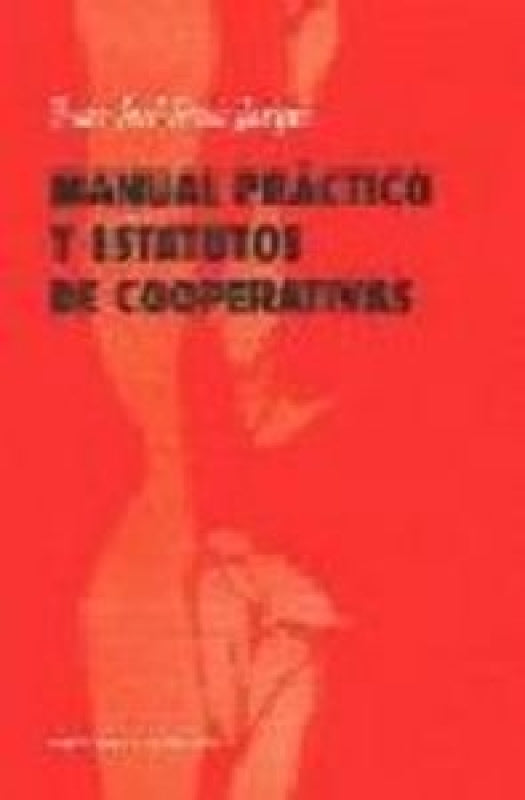 Manual Practico Y Estatuto De Coop Libro