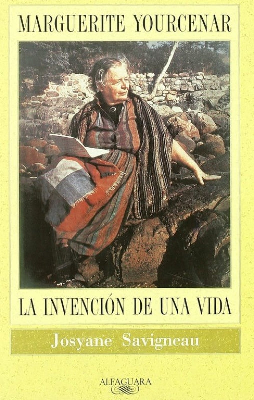 Marguerite Yourcenar. La Invención De Una Vida Libro