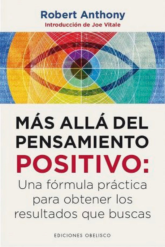 Más Allá Del Pensamiento Positivo Libro