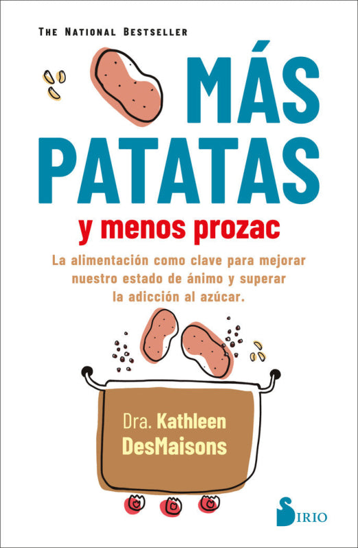 Mas Patatas Y Menos Prozac Libro