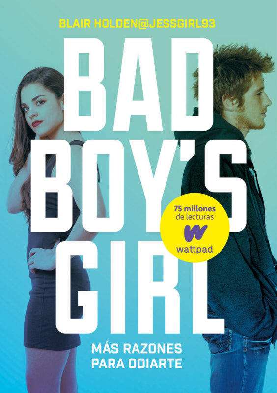 ¡más Razones Para Odiarte! (Bad Boys Girl 2) Libro