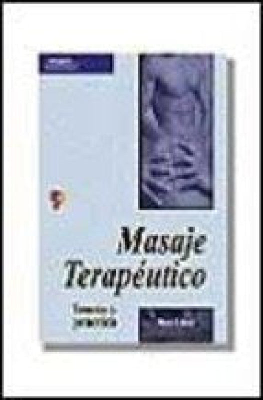 Masajeáterapéutico.áteoríaáyápráctica Libro