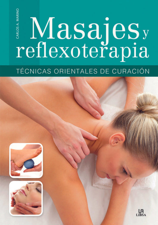 Masajes Y Reflexoterapia Libro