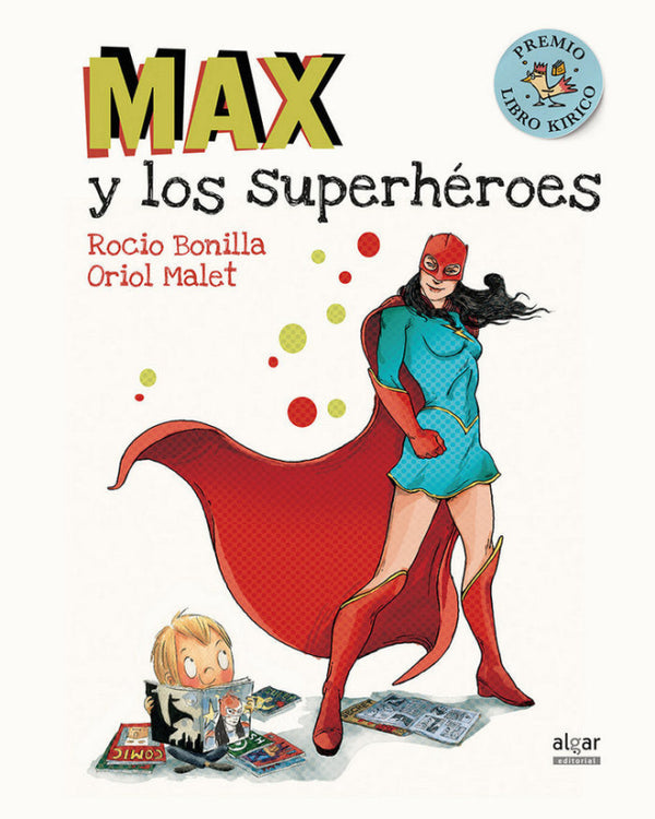 Max Y Los Superhéroes Libro