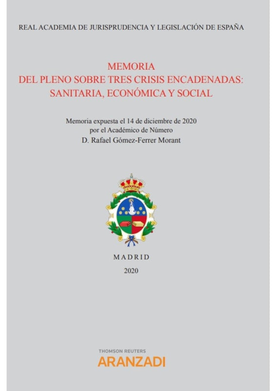 Memoria Del Pleno Sobre Crisis Encadenadas Sanitaria Econom Libro