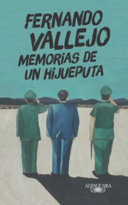 Memorias De Un Hijueputa Libro