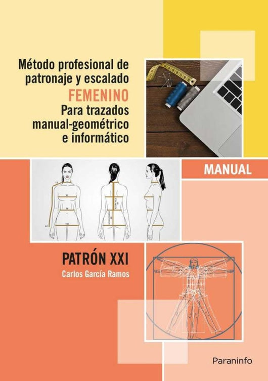 Método Profesional De Patronaje Y Escalado Femenino Para Trazados Manual Geométrico E Informático.pa