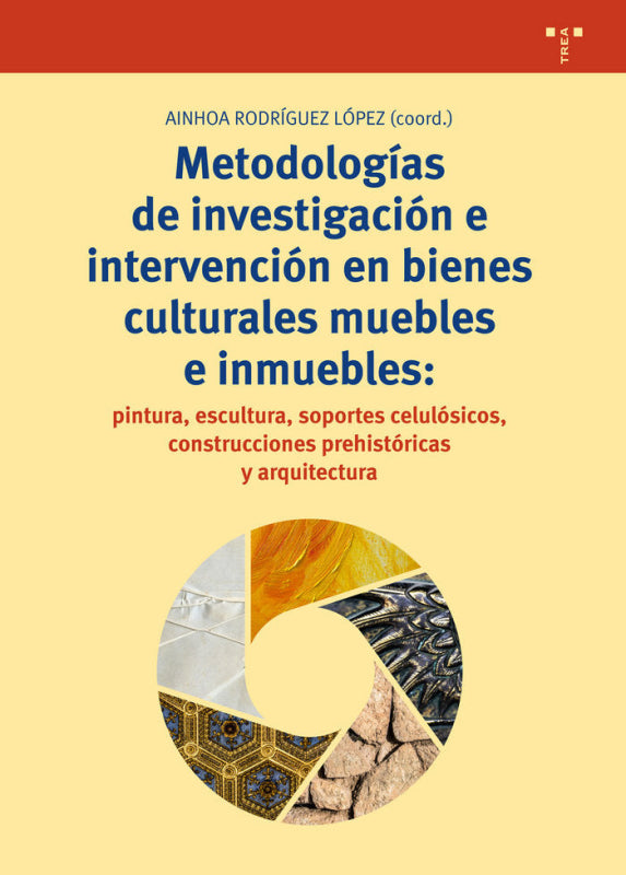 Metodologías De Investigación E Intervención En Bienes Culturales Muebles Inmuebles: Pintura Escu