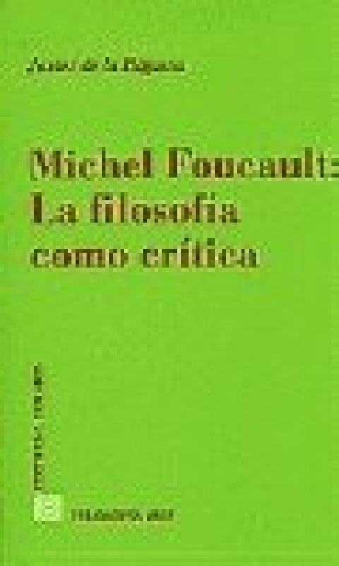 Michael Foucalt La Filosofia Como Libro