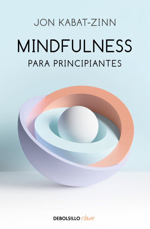 Mindfulness Para Principiantes Libro