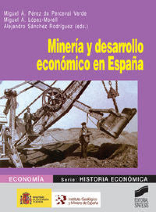 Miner¡a Y Desarrollo Económico En España Libro