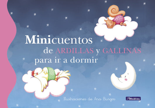 Minicuentos De Ardillas Y Gallinas Para Ir A Dormir Libro