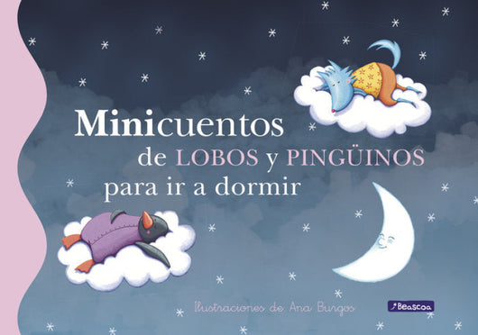 Minicuentos De Lobos Y Pingüinos Para Ir A Dormir Libro