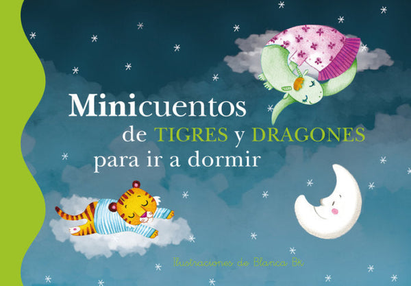 Minicuentos De Tigres Y Dragones Para Ir A Dormir Libro