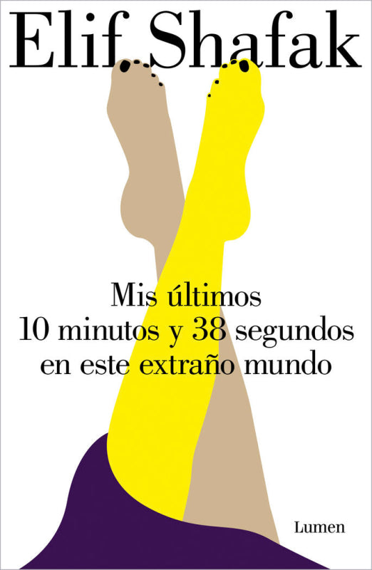 Mis Últimos 10 Minutos Y 38 Segundos En Este Extraño Mundo Libro