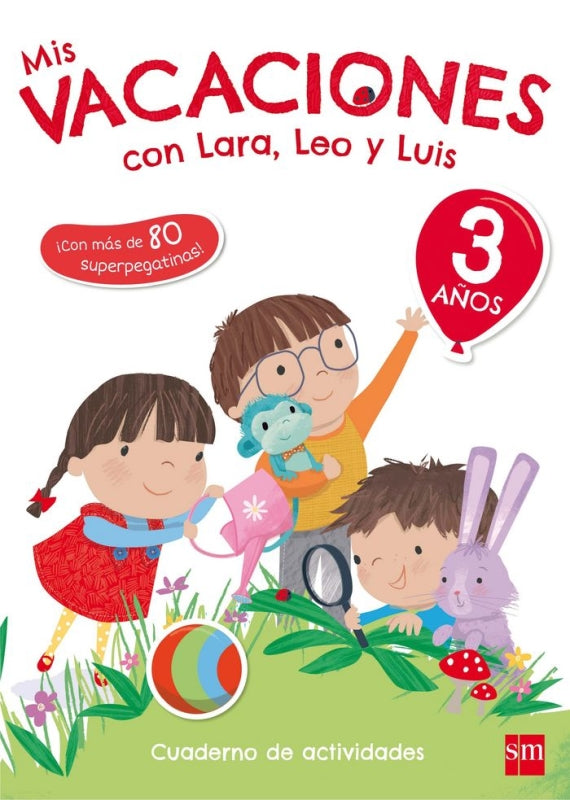 Mis Vacaciones Con Lara Leo Y Luis. 3 Años Libro