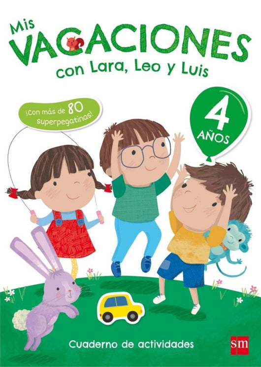 Mis Vacaciones Con Lara Leo Y Luis. 4 Años Libro