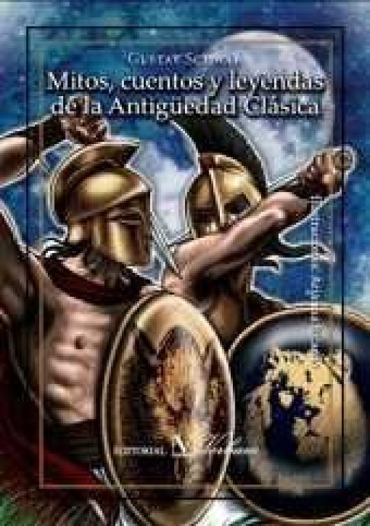 Mitos Cuentos Y Leyendas De La Antiguedad Clasica Libro