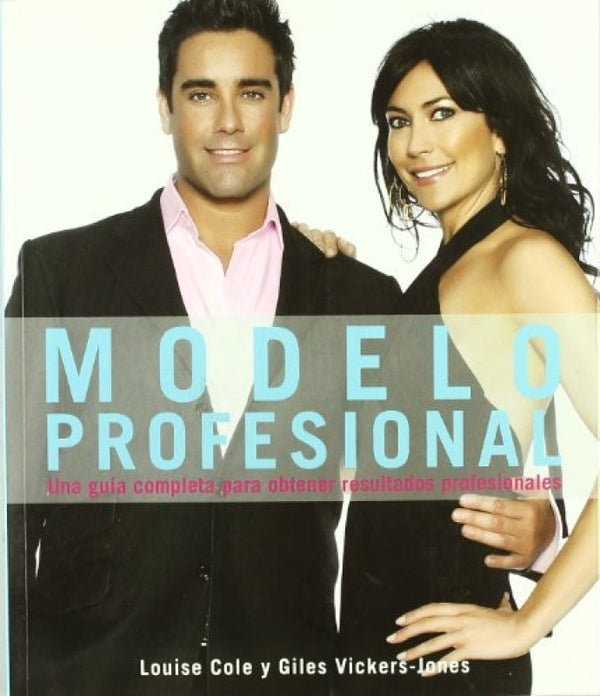 Modeloáprofesionalá(Unaáguíaácompletaáparaáobteneráresultadosáprofesionales) Libro