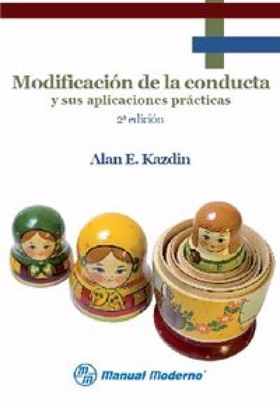 Modificacion De La Conducta Y Sus Aplicaciones Pra. Libro