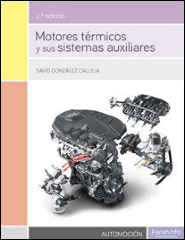 Motores Térmicos Y Sus Sistemas Auxiliares Libro