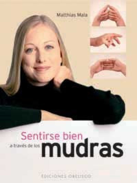 Mudras-Sentirse Bien A Través De Los Libro