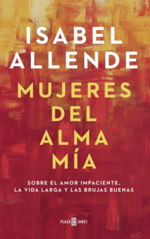 Mujeres Del Alma Mía Libro