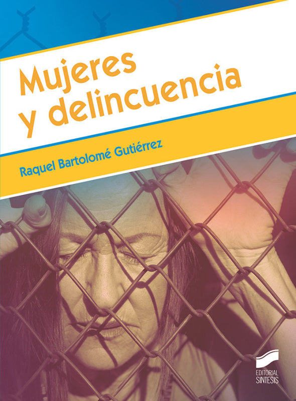 Mujeres Y Delincuencia Libro