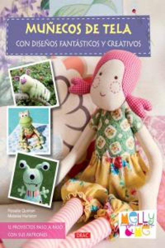 Muñecos De Tela Con Diseños Fantásticos Y Creativos Libro