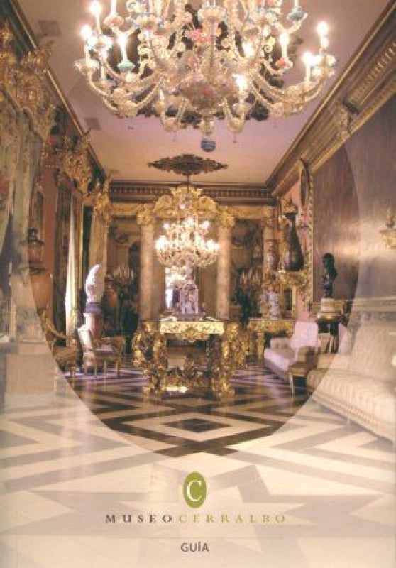 Museo Cerralbo. Guía Libro